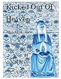 Kicked Out of Heaven Vol. II: The Untold History of the White Races Cir 700-1700 A.d. (2) (The Ice)
