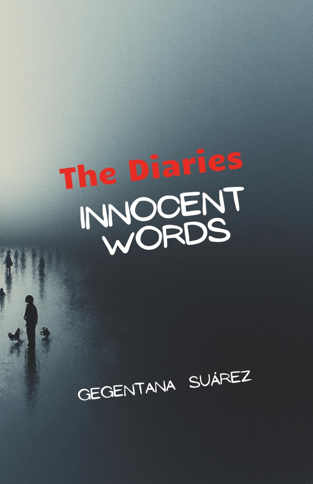 The Diaries: Innocent Words