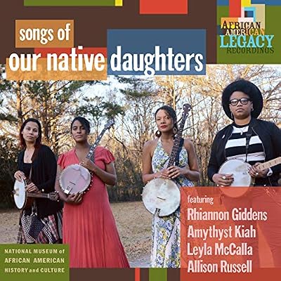 Portada del vinilo Songs Of Our Native Daughters de Our Native Daughters