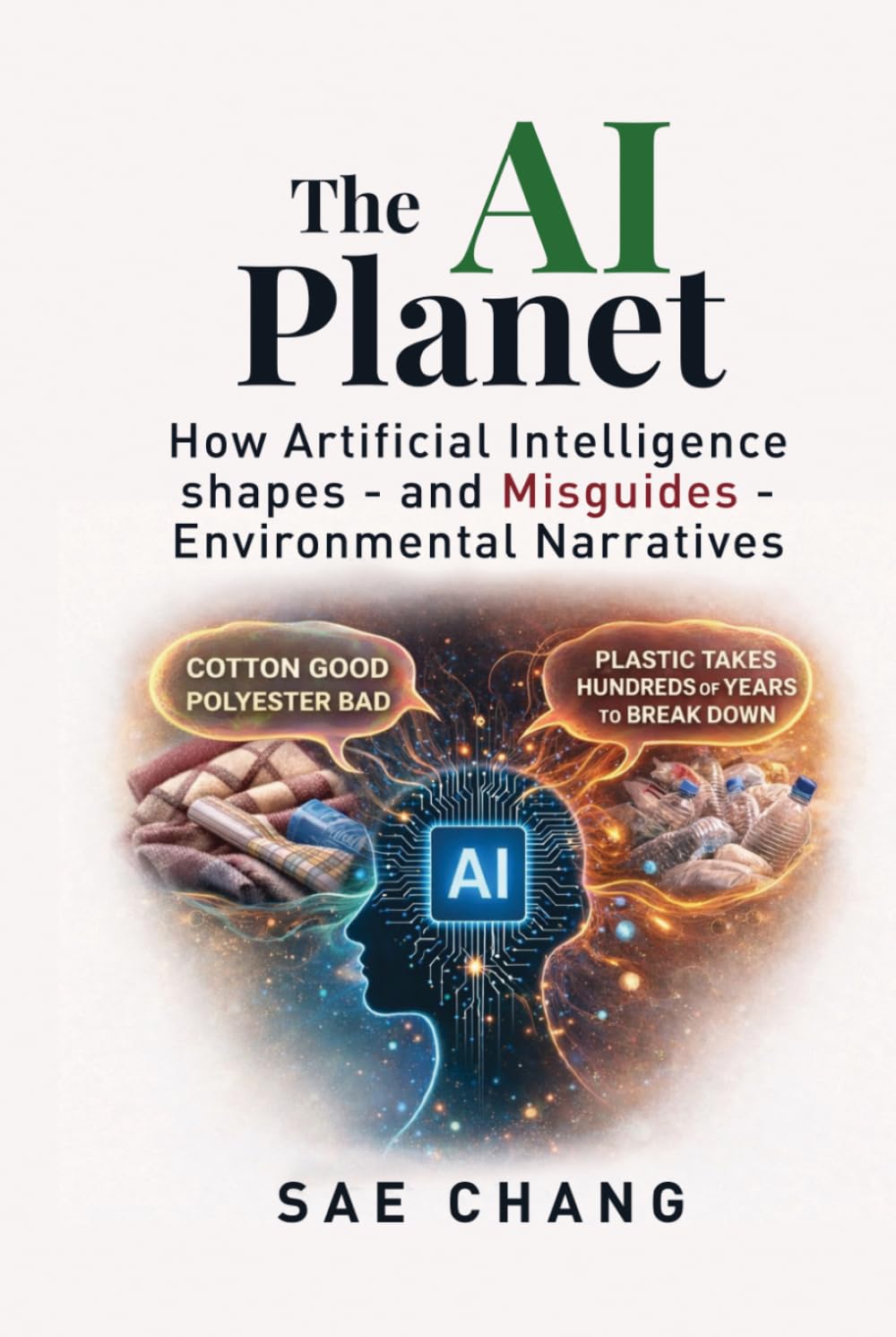 The AI Planet: How Artificial Intelligent Shapes – and Misguides – Environmental Narratives