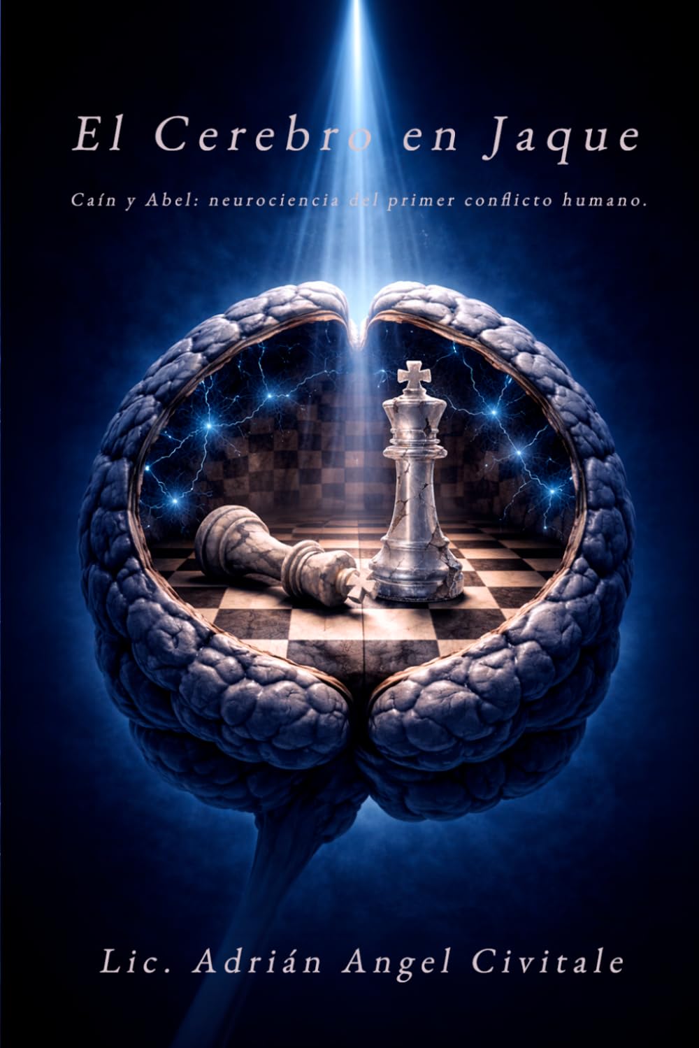El Cerebro en Jaque: Caín y Abel: neurociencia del primer conflicto humano.