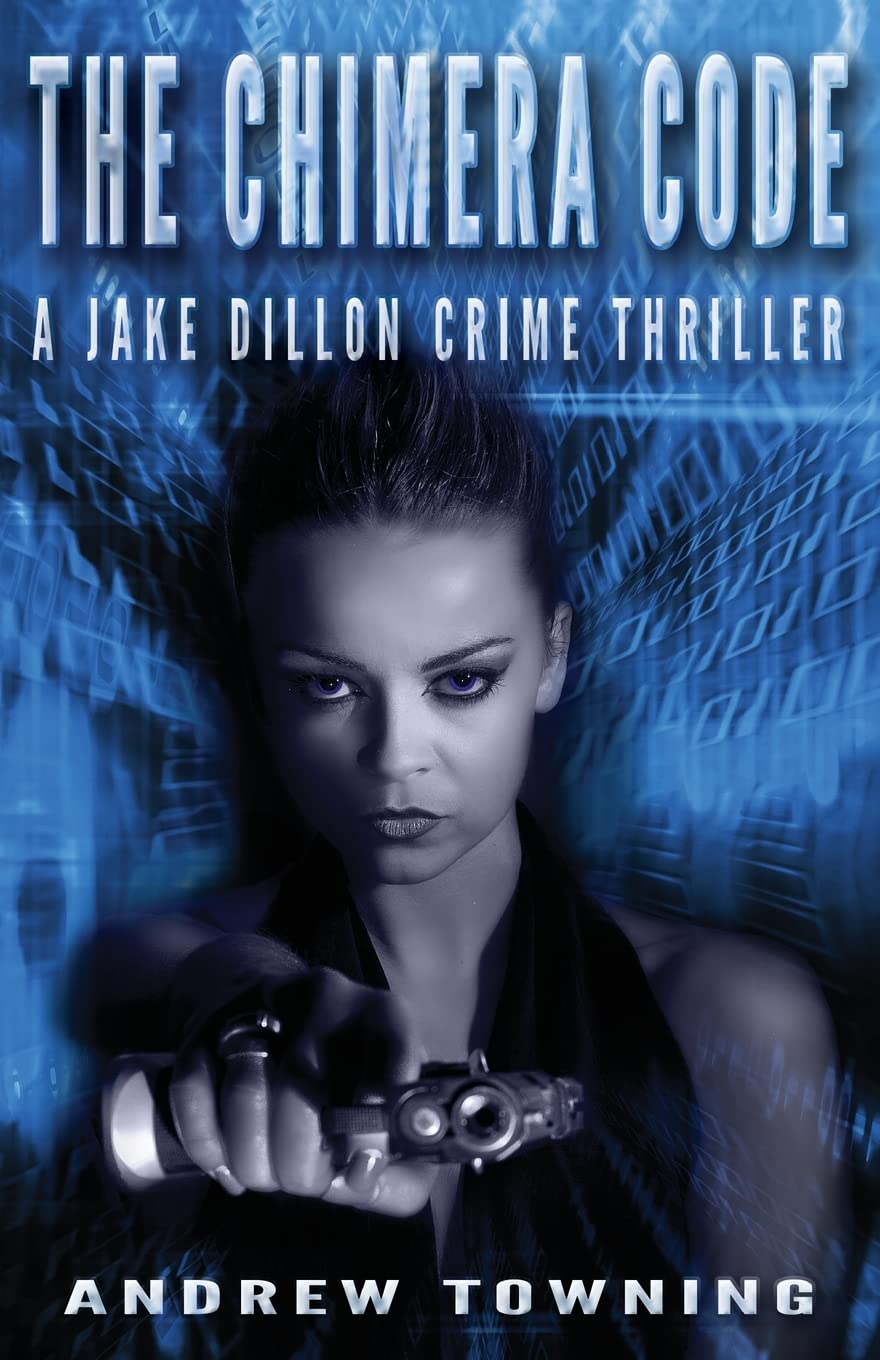 Chimera Code: 4 (The Jake Dillon Series)