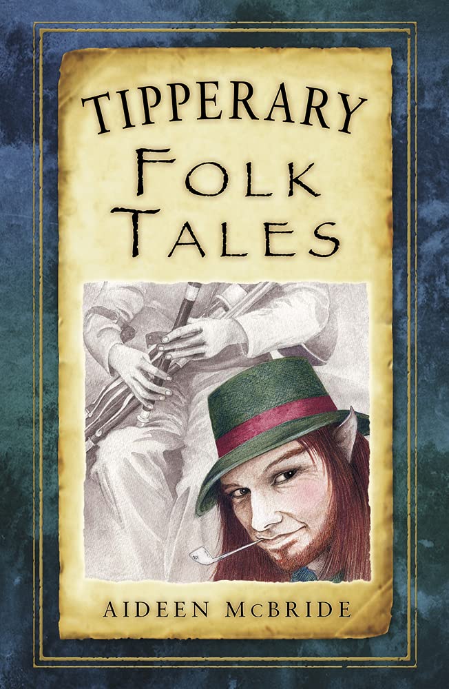 Tipperary Folk Tales (Folk Tales (Paperback))