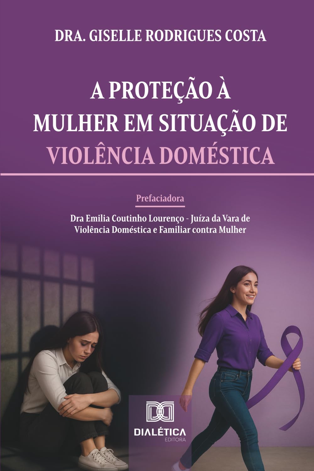 A Proteção à Mulher em Situação de Violência Doméstica