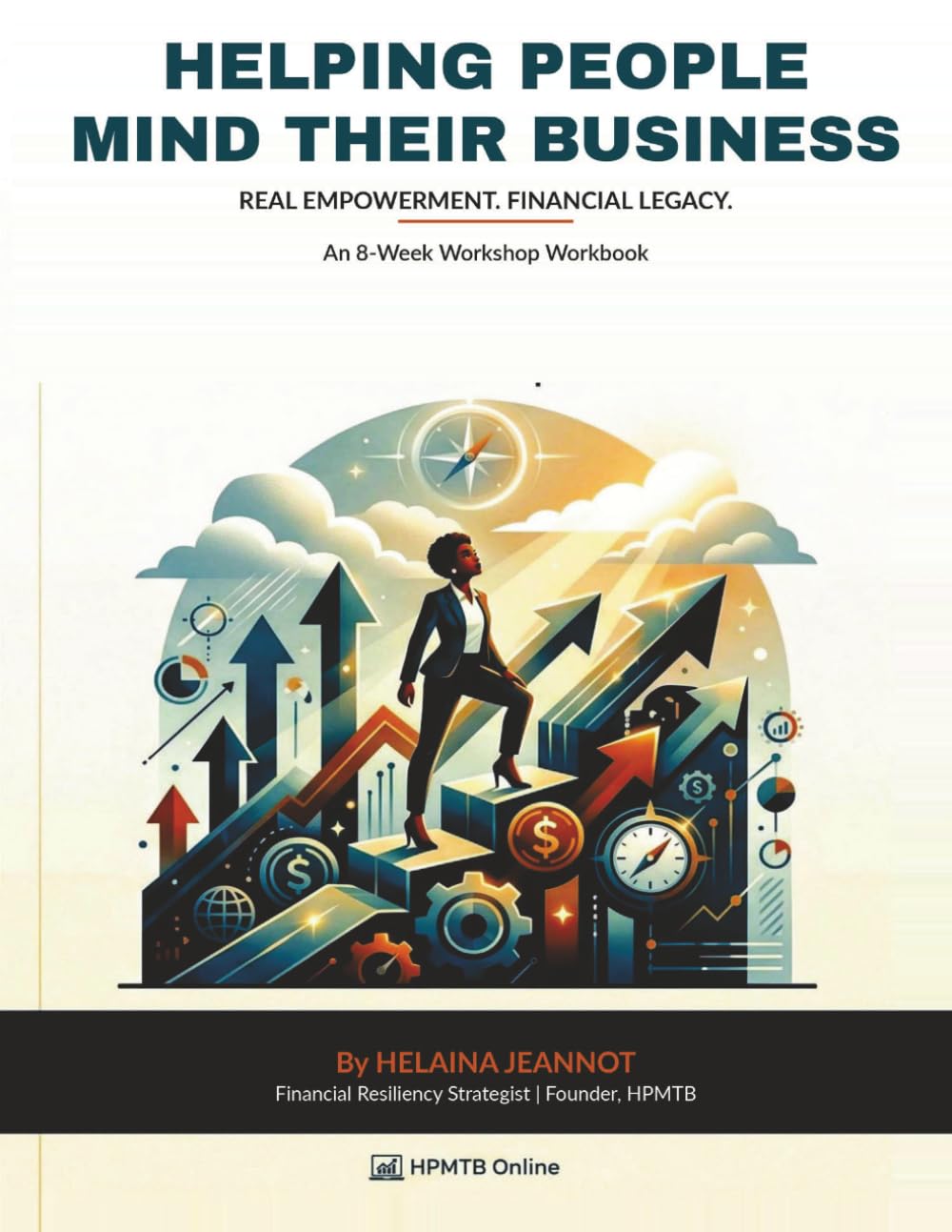 Helping People Mind Their Business 8 Week Workshop Workbook