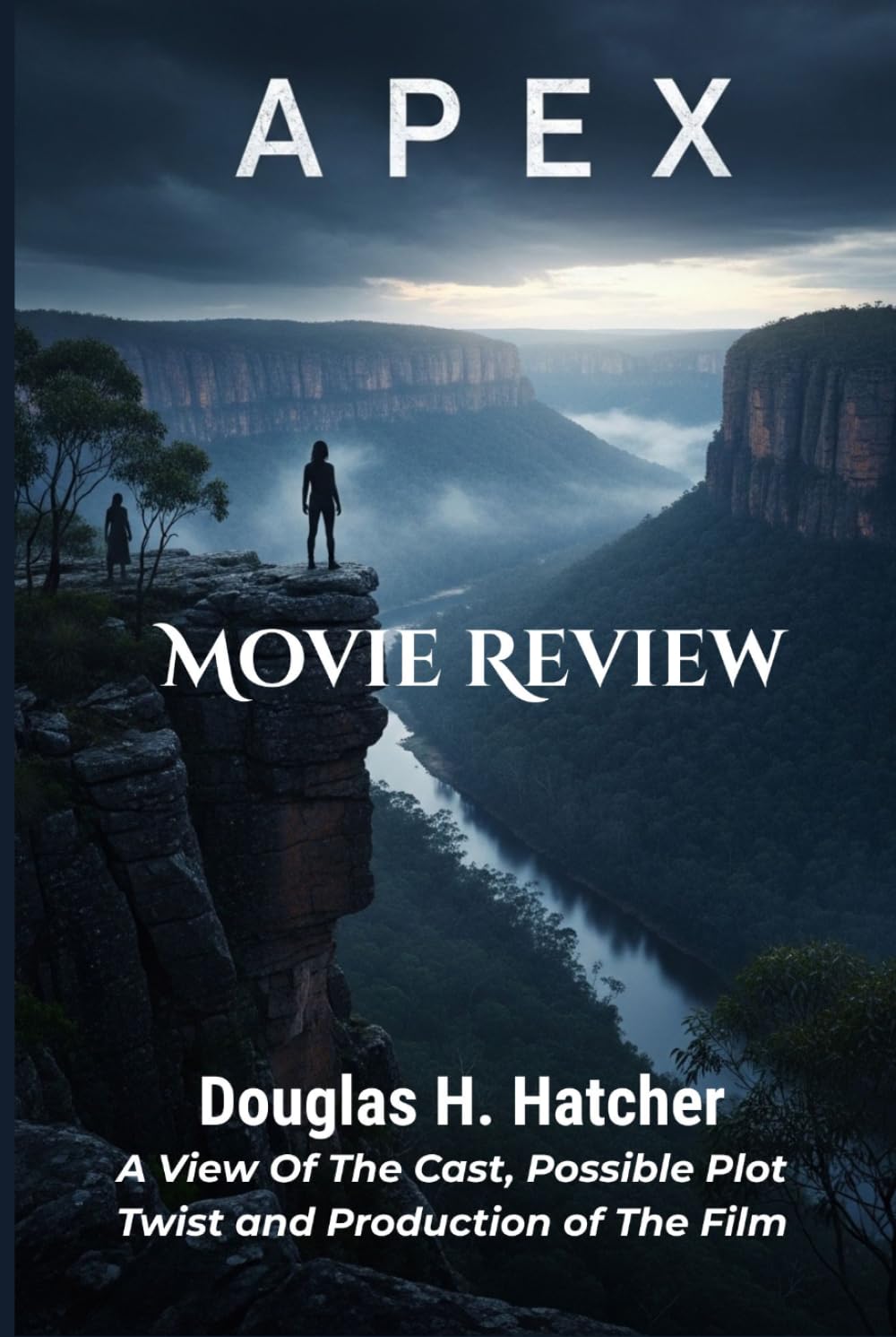Apex (Movie Review): A View Of The Cast, Possible Plot Twist and Production of The Film (AMAZING MOVIES TO WATCH 2026)