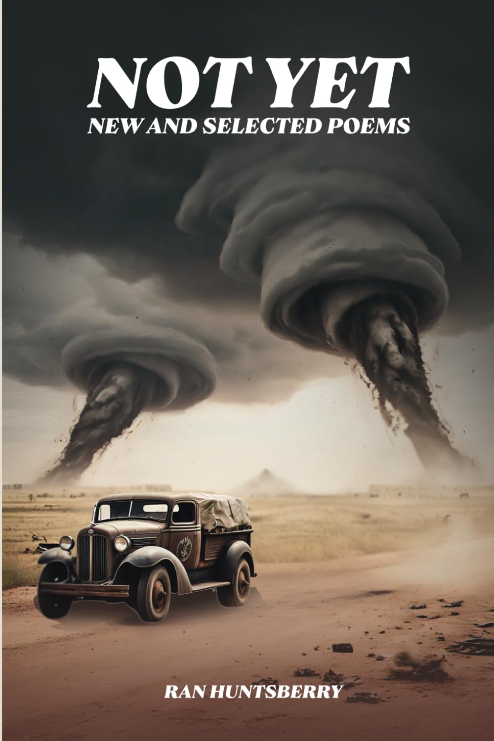 Not Yet: New & Selected Poems