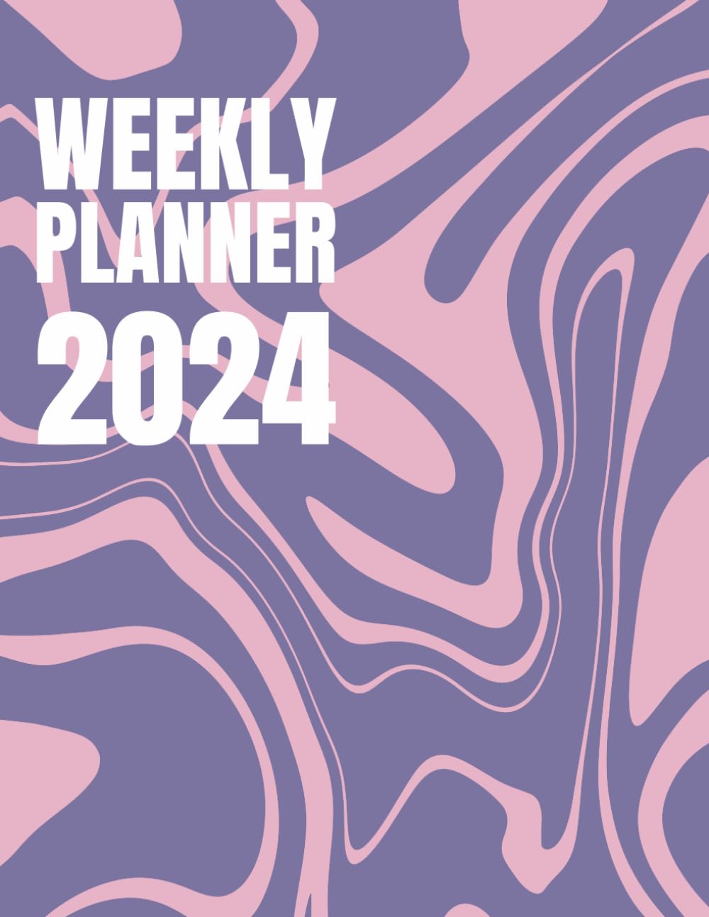 Weekly Planner 2024: Calendar 2024 Organiser