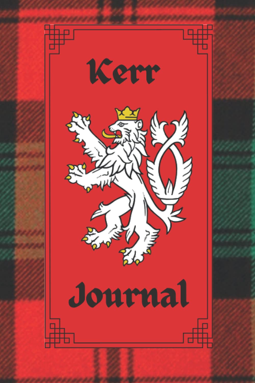 Kerr Journal: Scottish Surname Tartan Journal, 120 pages, 6 x 9 inches, gifts for Scottish heritage enthusiast