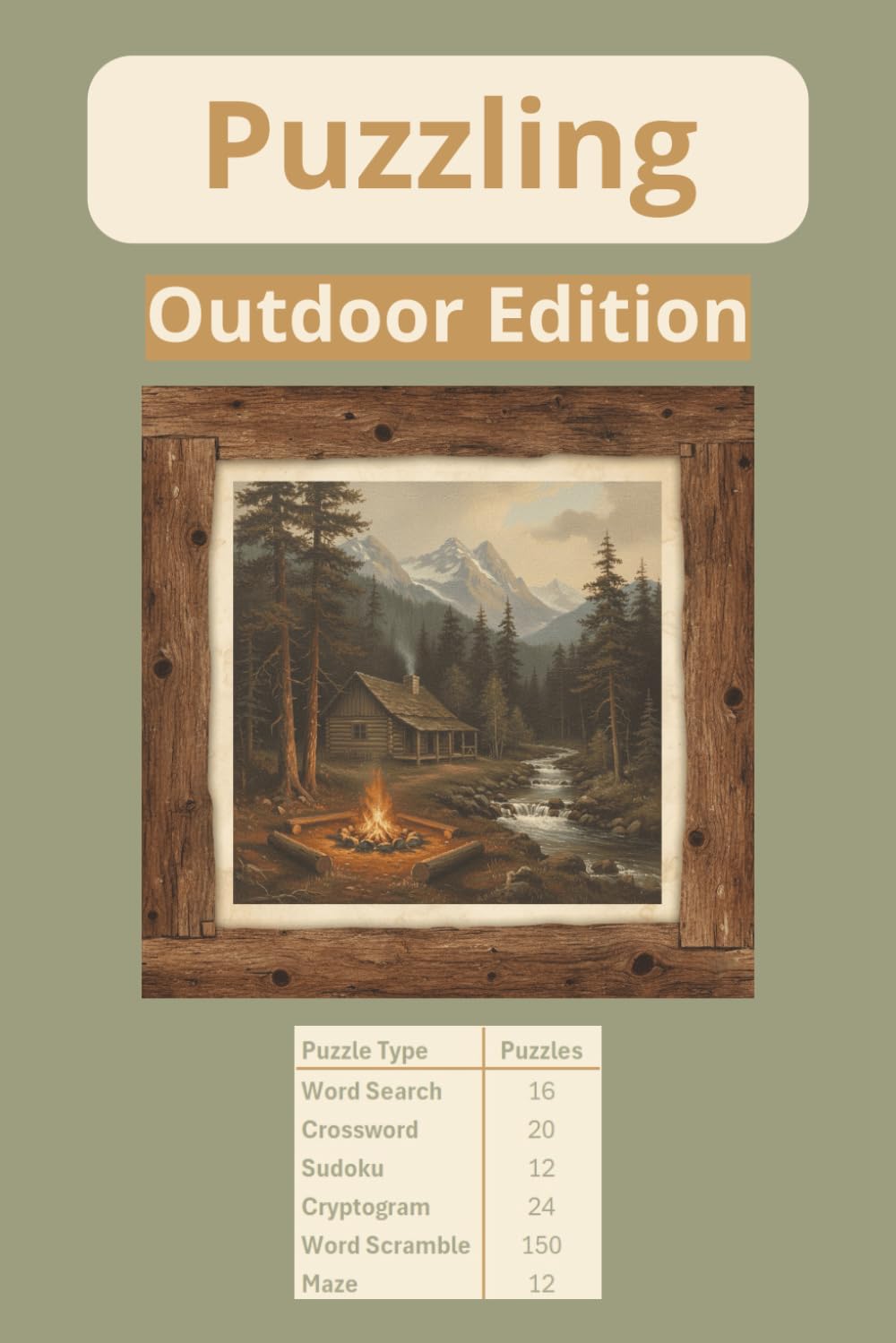 Puzzling Book - Outdoor Edition: Word Searches, Crosswords, Sudokus, Cryptograms, Word Scrambles, and Mazes