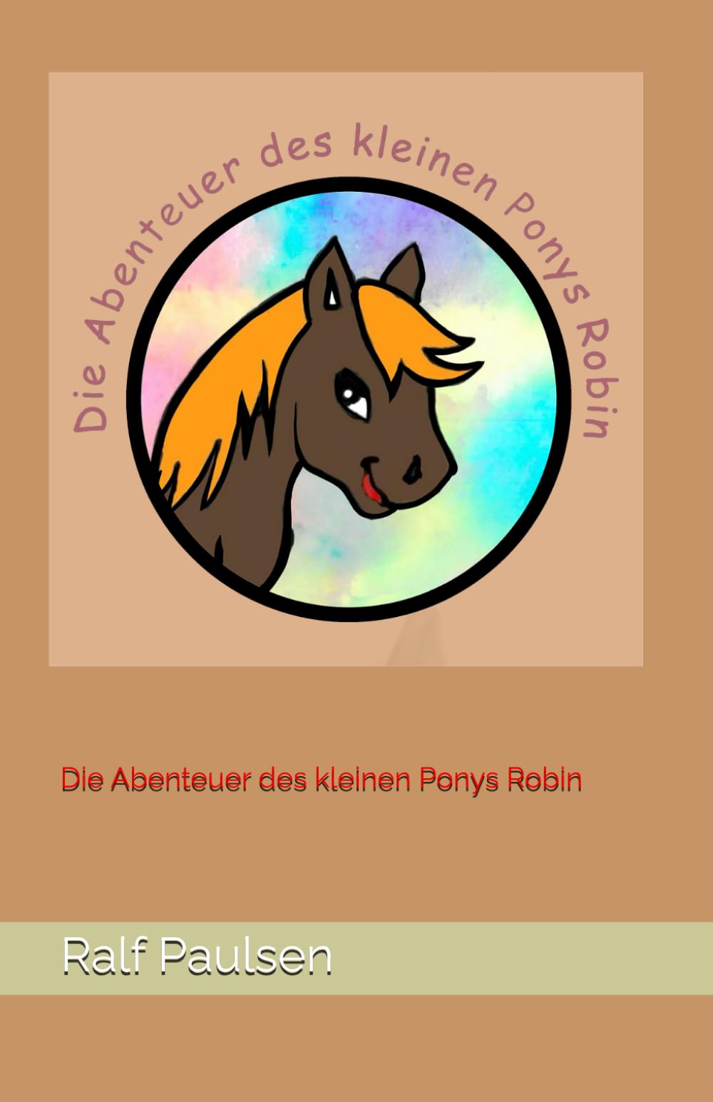 Die Abenteuer des kleinen Pony Robin