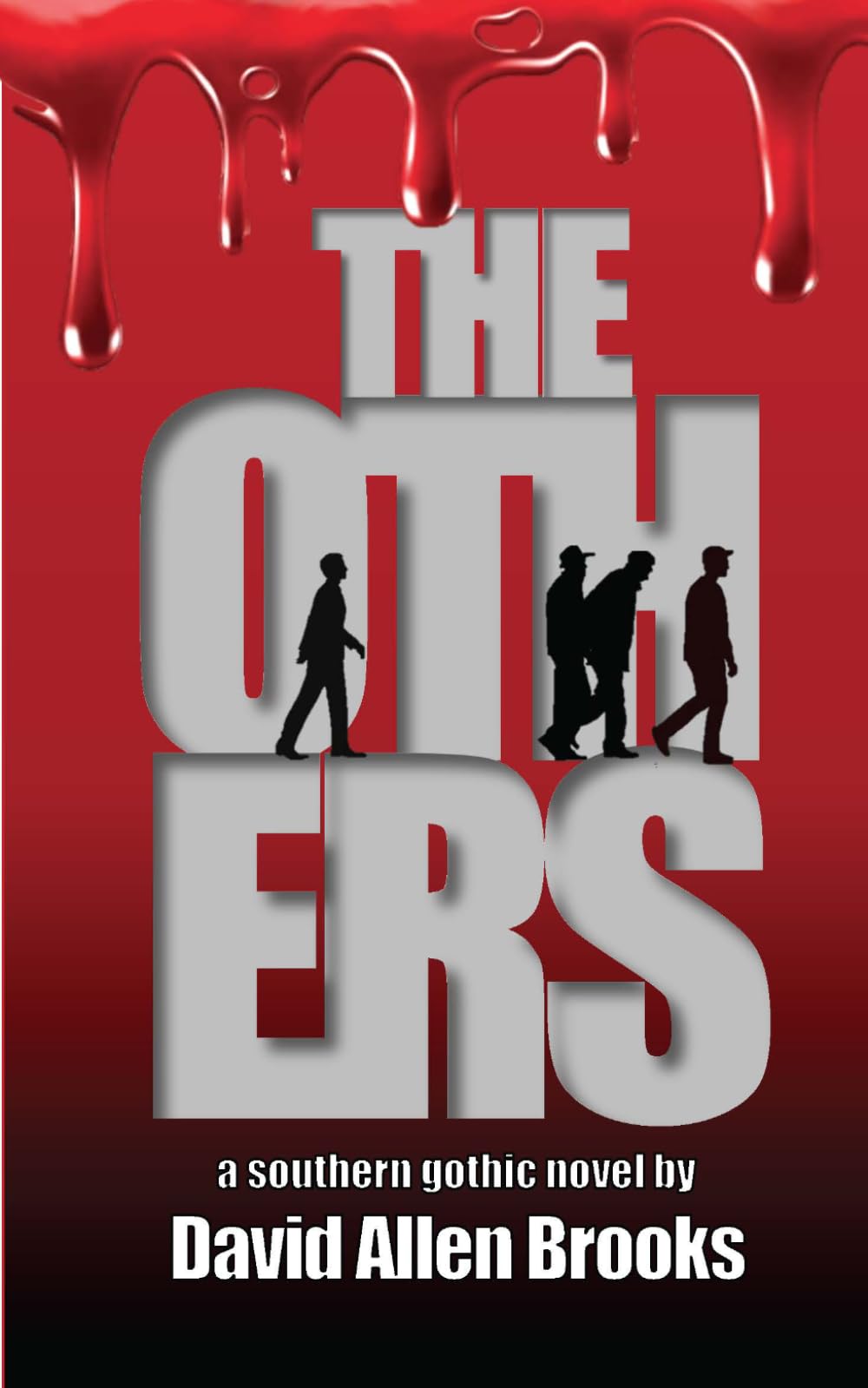 The Others: A Southern Gothic Novel