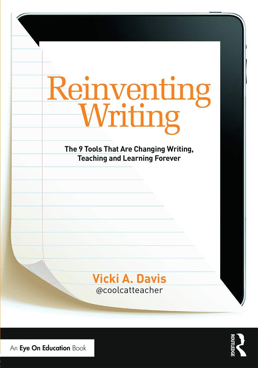 Reinventing Writing (Eye on Education Books) 1st Edition