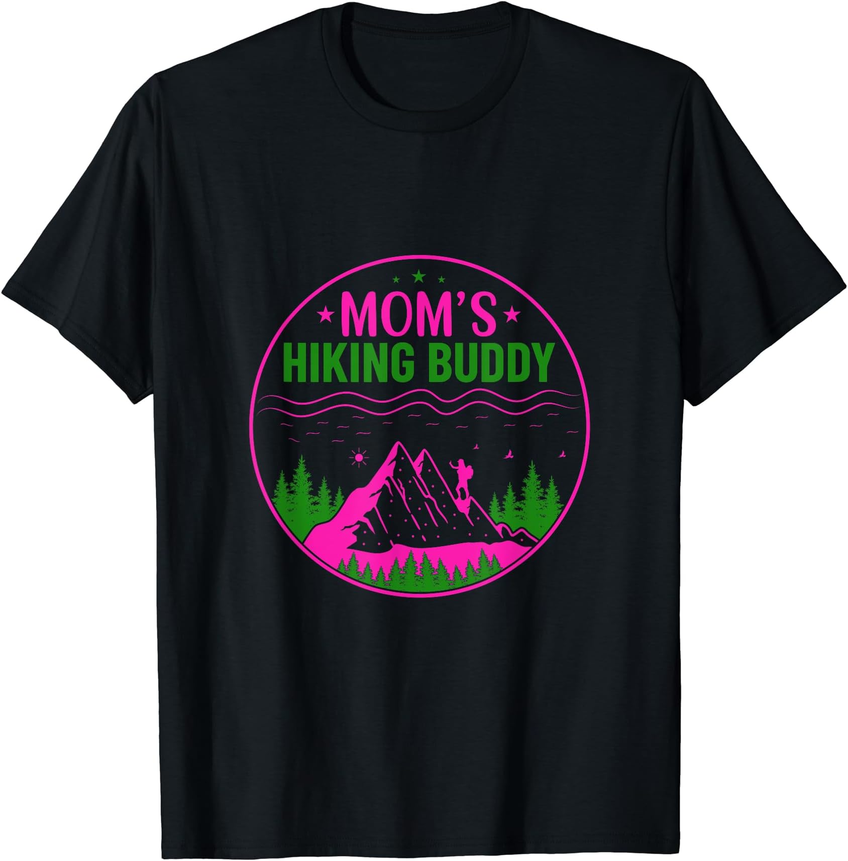 Outdoor Adventure, Mom's Hiking Buddy, Nature Lover Gift T-Shirt
