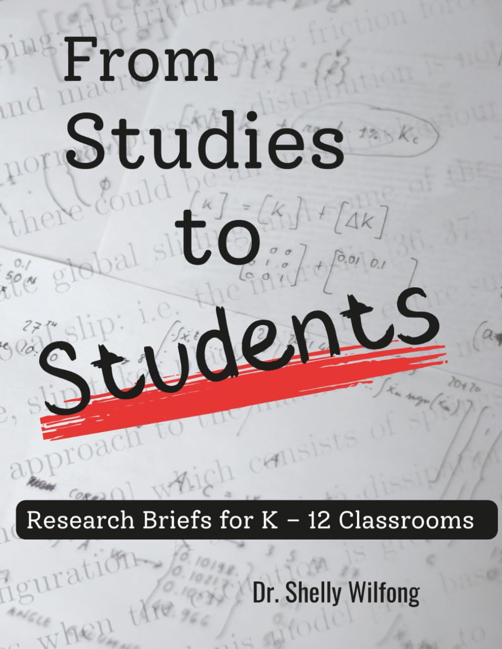 From Studies to Students: Research Briefs for K–12 Classrooms