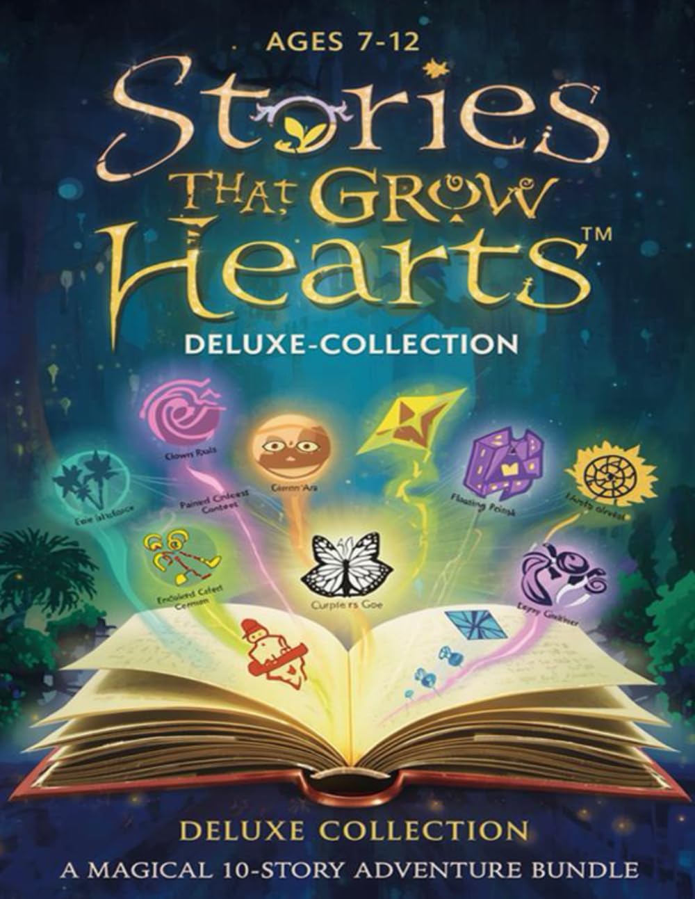 Stories That Grow Hearts™ — Deluxe Collection: A Magical 10-Story Adventure Bundle for Young Readers (Ages 7–12)