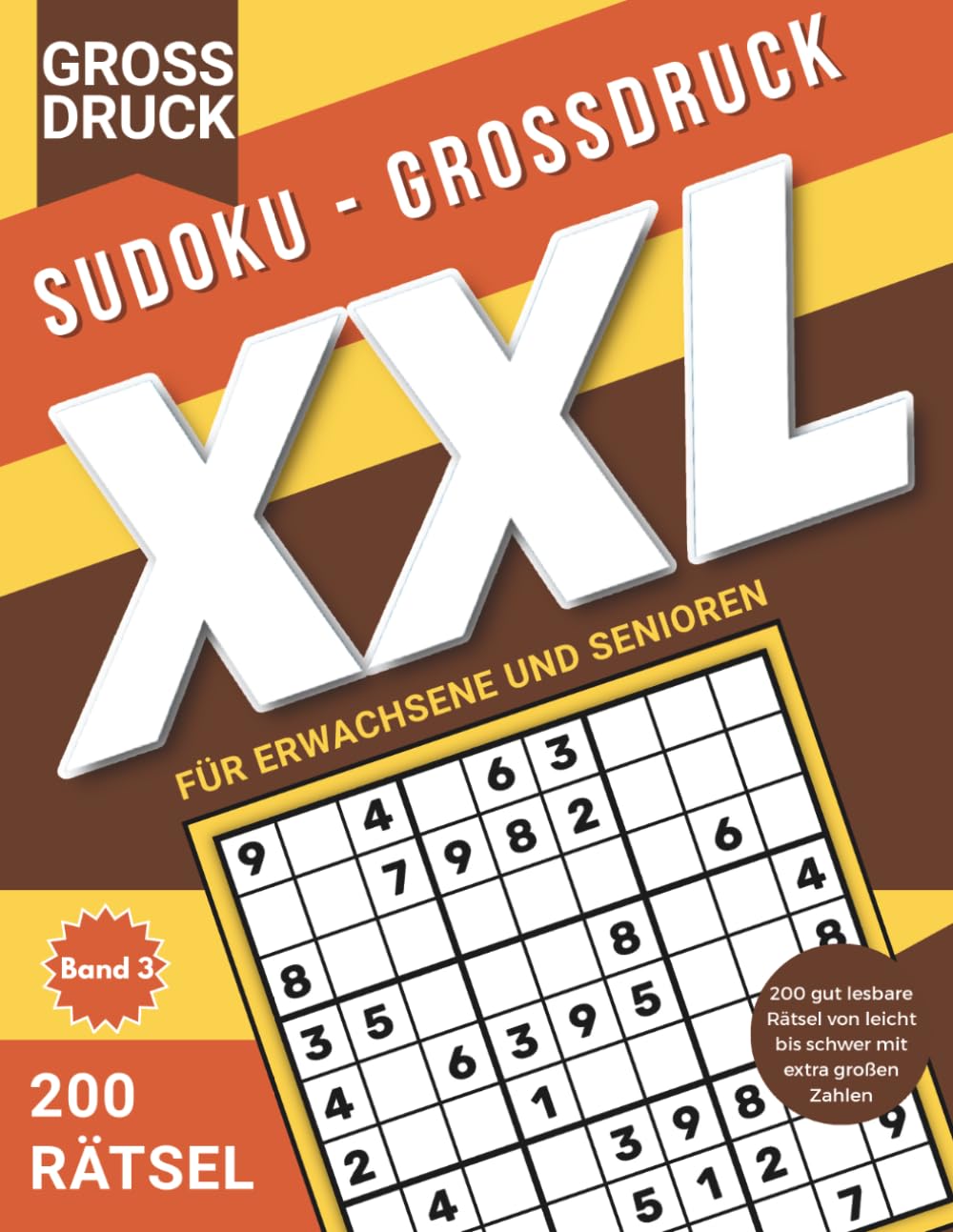 Sudoku Großdruck XXL für Erwachsene und Senioren - 200 gut lesbare Rätsel von leicht bis schwer mit extra großen Zahlen: Übersichtlicher Sudoku-Block ... für entspanntes Rätseln ohne Augenanstrengung