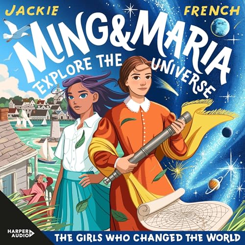 Ming and Maria Explore the Universe by Jackie French episode artwork