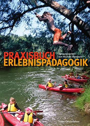Praxisbuch Erlebnispädagogik Praxisbuch Erlebnispädagogik