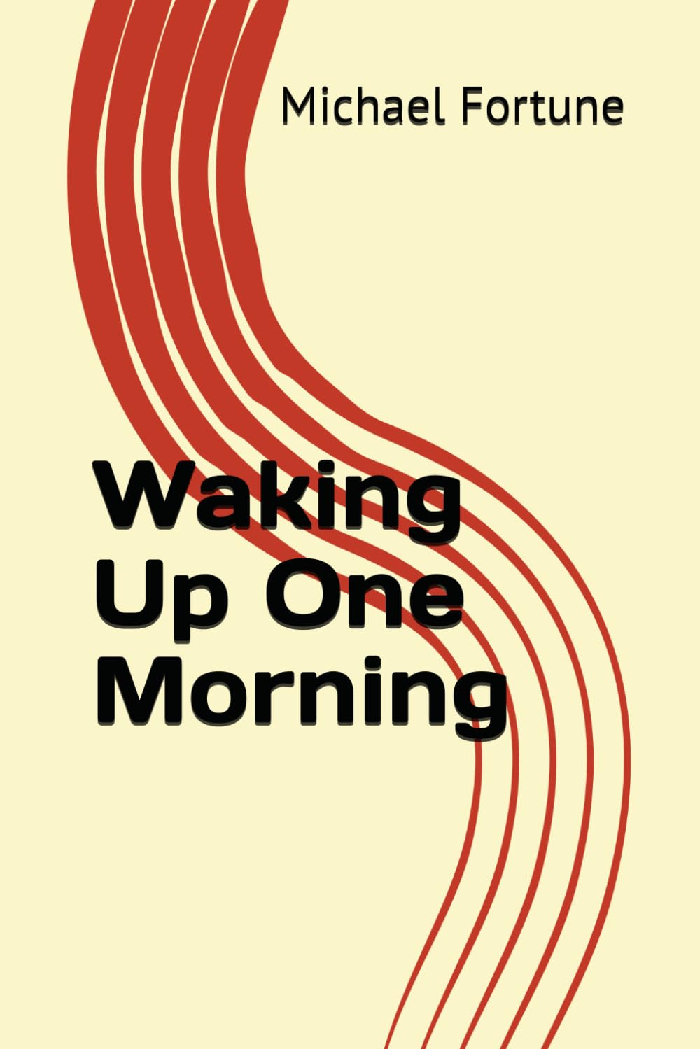 Waking Up One Morning