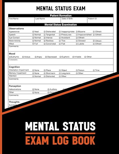 Mental Status Exam Log Book: This log is used for assessing a person's mental state, cognitive functioning and evaluate a patient's memory, attention, reasoning, and other cognitive abilities.
