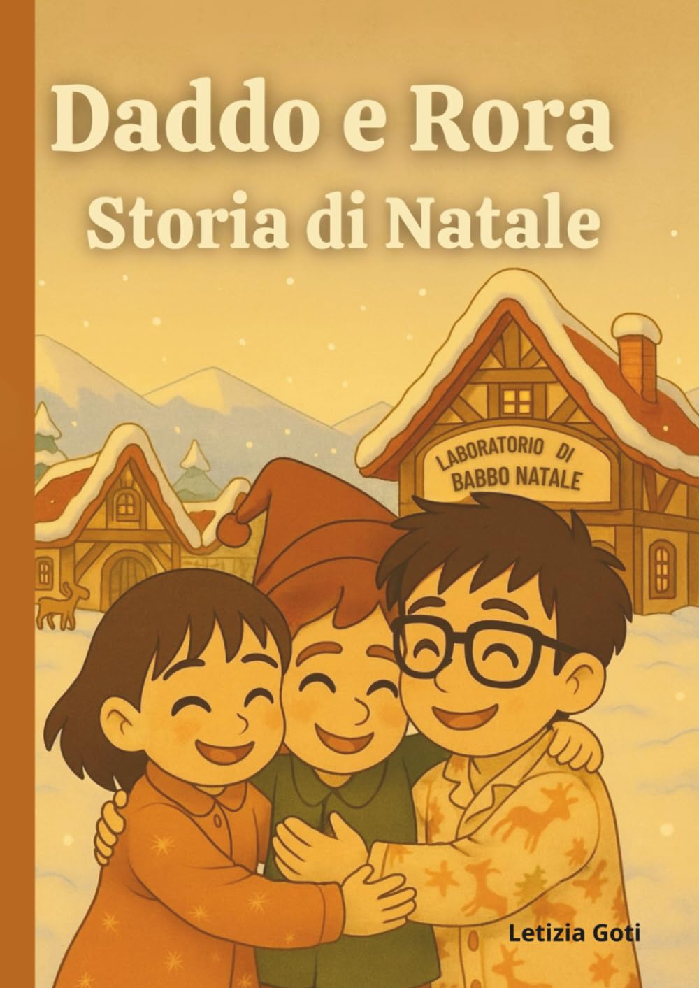 Daddo e Rora, Storia di Natale: Storia di Natale per bambini (Libri carini per bambini di Letizia)