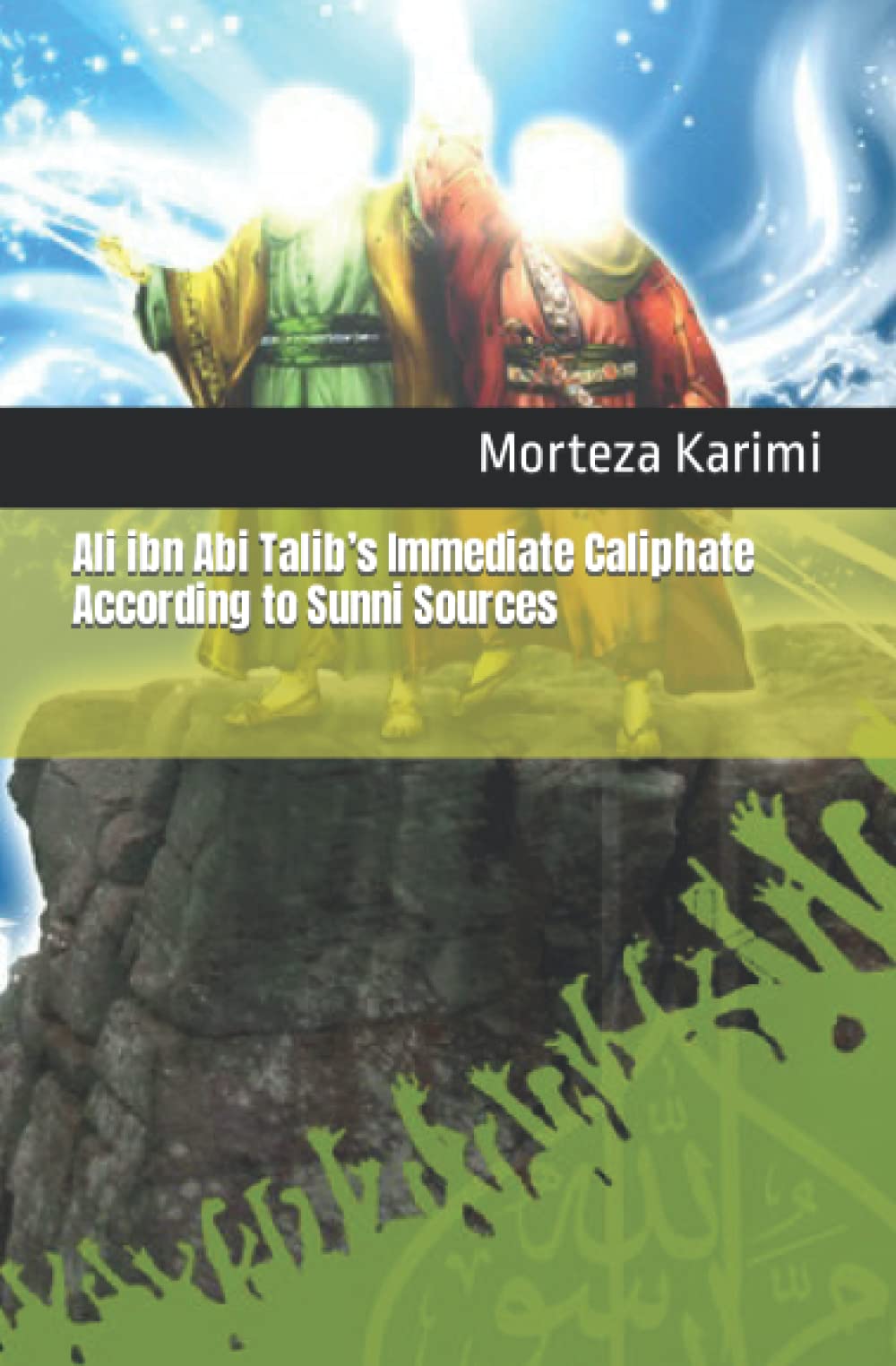 Ali ibn Abi Talib’s Immediate Caliphate According to Sunni Sources