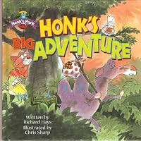 Honk's Big Adventure (Noah's Park) by Hays, Richard (2000) Hardcover B01071MVOE Book Cover