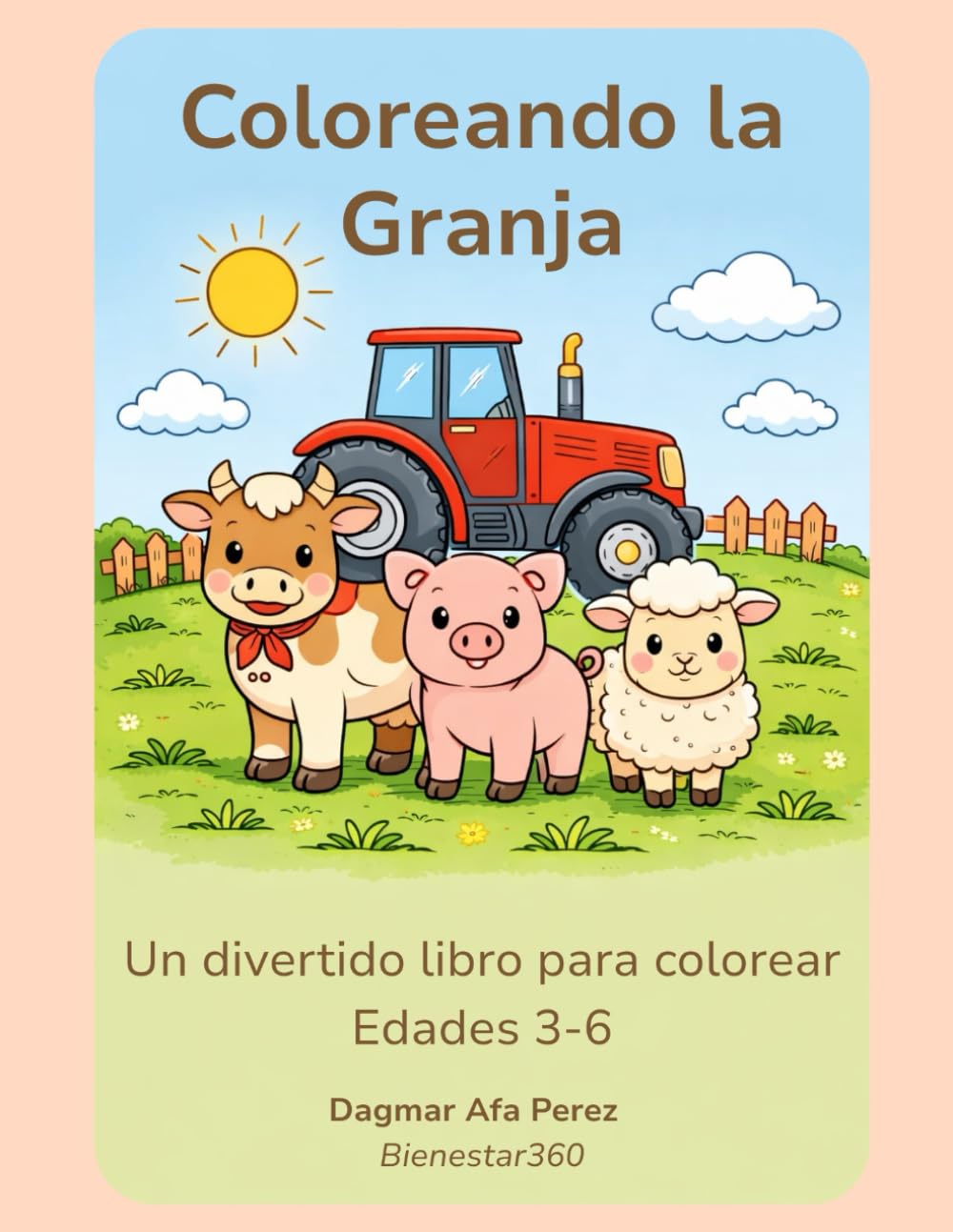 Coloreando la Granja: Un divertido libro para colorear (Libros para Colorear para Niños de 3 a 6 Años)