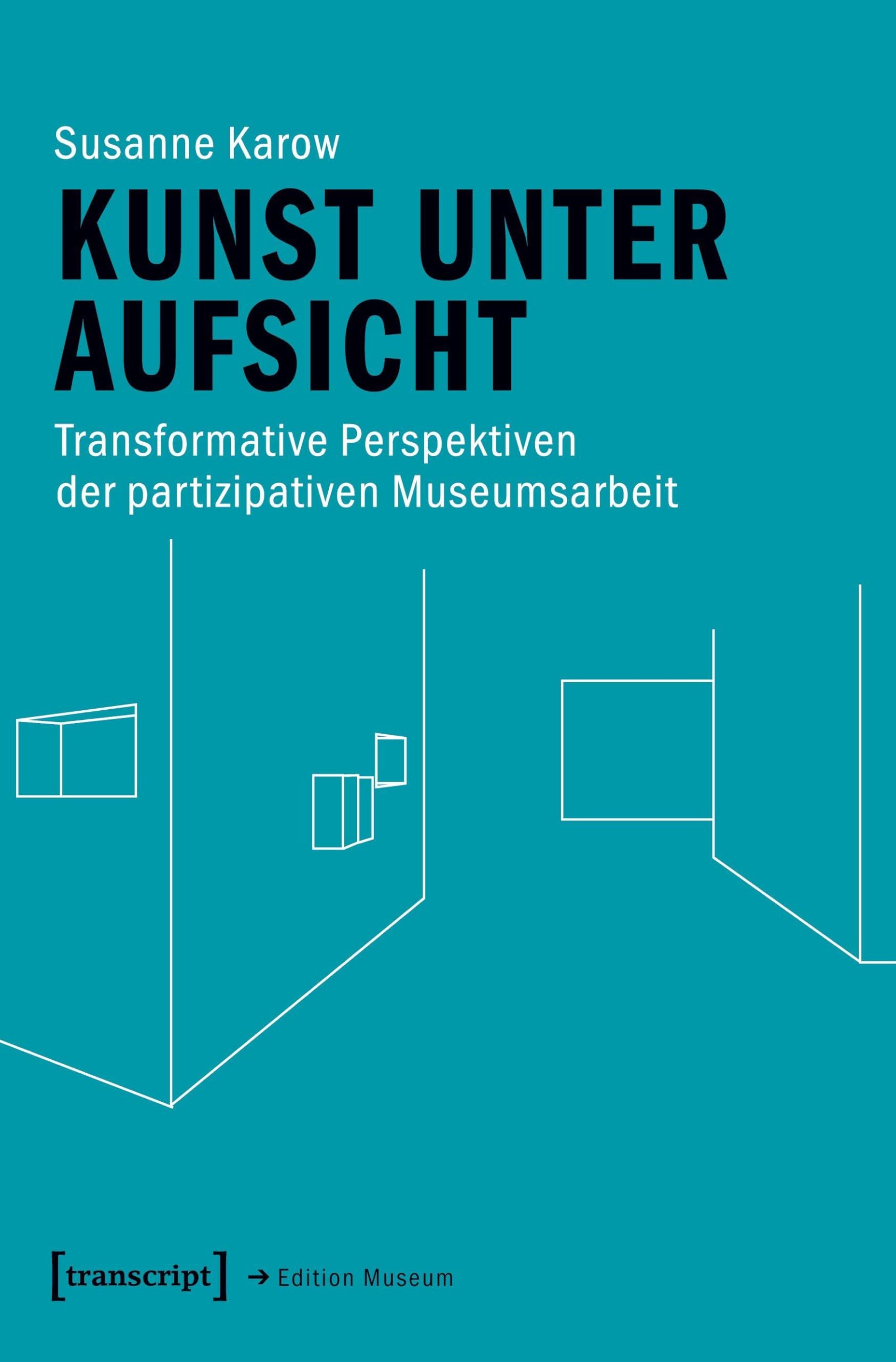 Kunst unter Aufsicht manuel pour concevoir une exposition co-créée