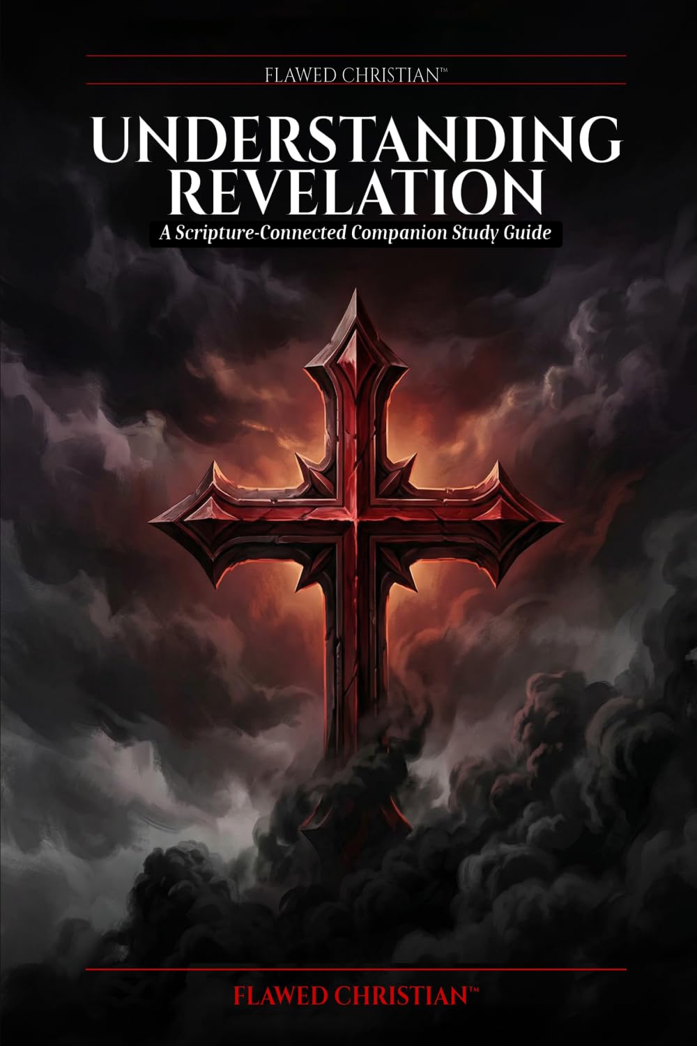 Understanding Revelation: A Scripture-Connected Companion Study Guide