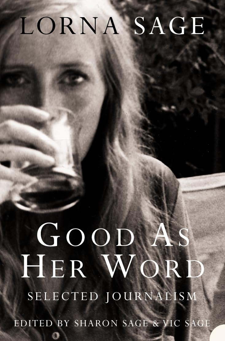 GOOD AS HER WORD: Selected Journalism