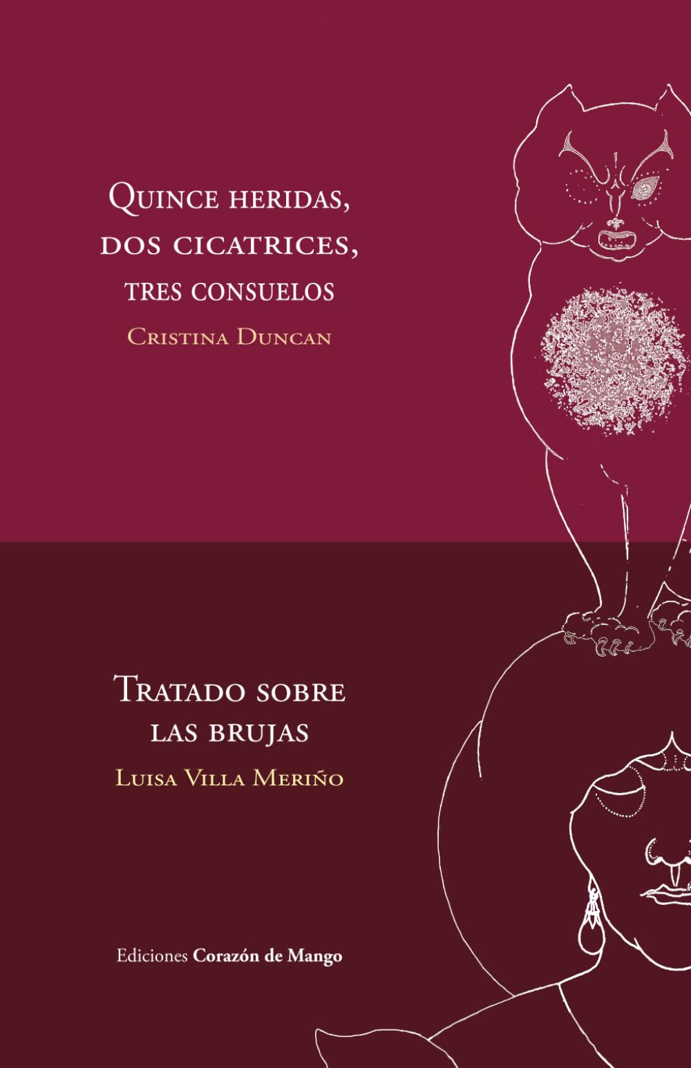 Quince heridas, dos cicatrices- Tratado sobre las brujas