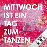 Mittwoch ist ein Tag zum Tanzen
