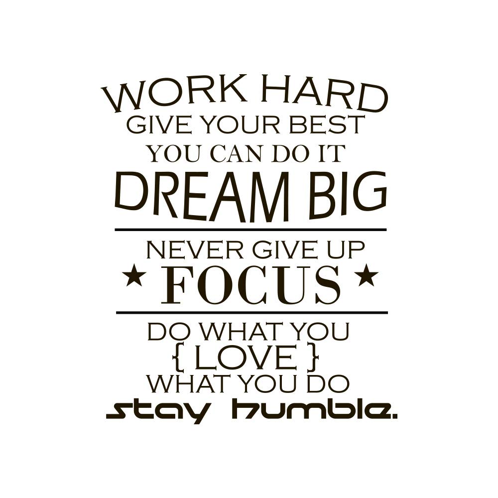 Buy Wall Decal Quote Work Hard, Dream Big, Never Give up, Stay Humble ...