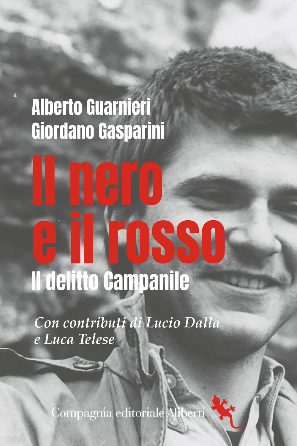 Il Nero E Il Rosso. Il Delitto Campanile - 4