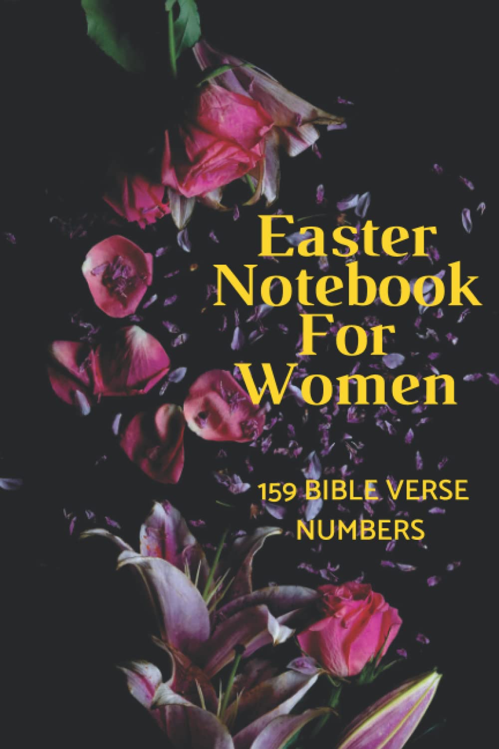 Easter Notebook For Women: Easter Day Journal Adult Easter Gifts For Women | Easter Notebook Christian Easter Gifts