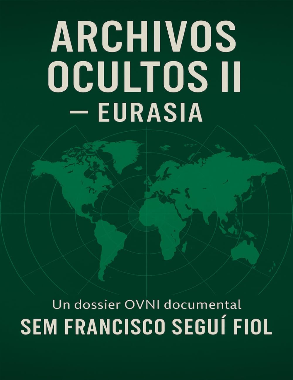 Archivos Ocultos II: Eurasia