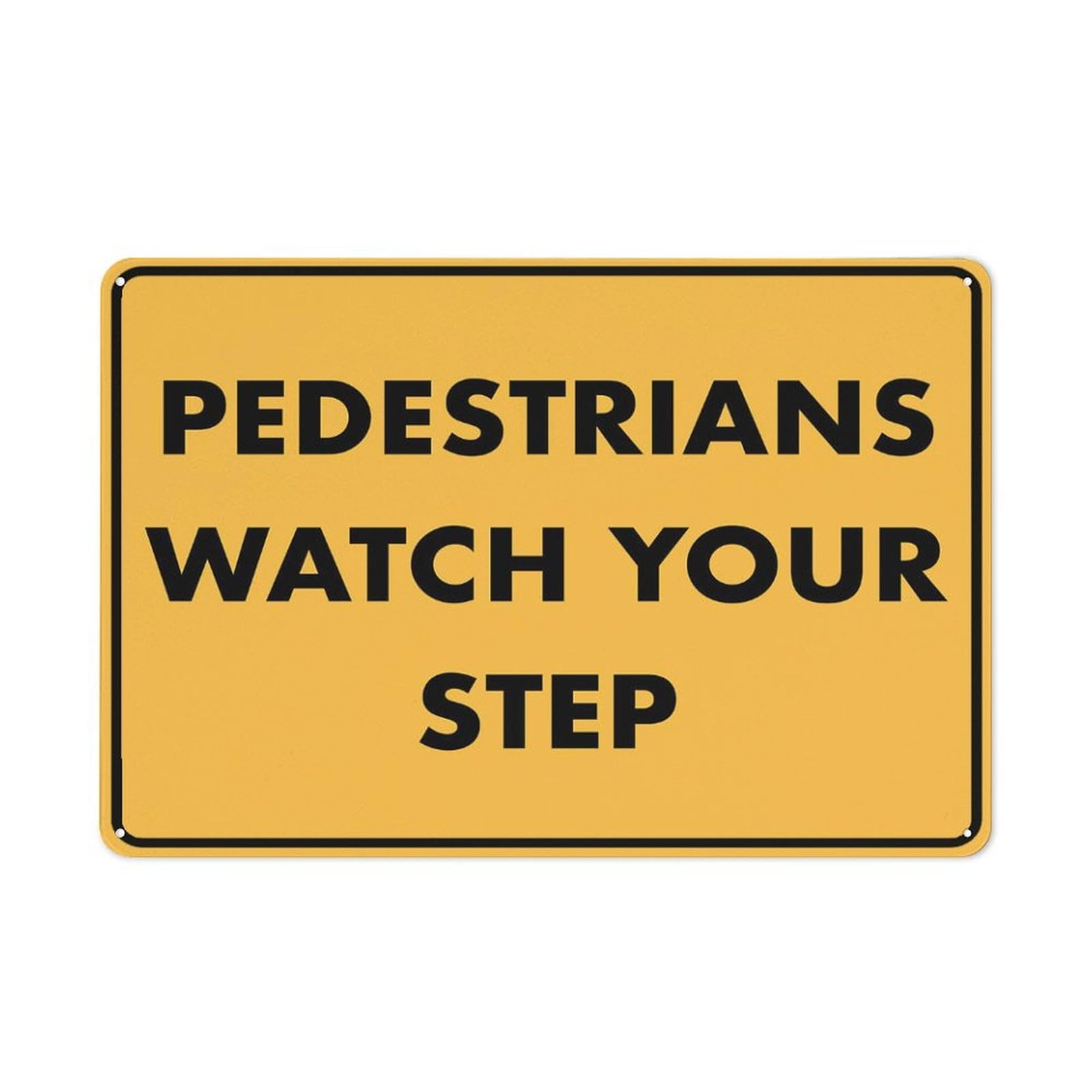 peiyeety Pedestrians Watch Your Step Sign 12x16 Inches Metal Sign, Rustproof Aluminum, Multicolor
