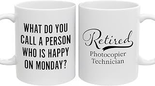 DesiDD Funny Retirement Mug for Photocopier Technician - 'Happy on Monday? Retired!' 11oz Ceramic Coffee Cup Gift for Coworkers