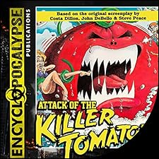 Attack of the Killer Tomatoes Audiobook by Jeff Strand