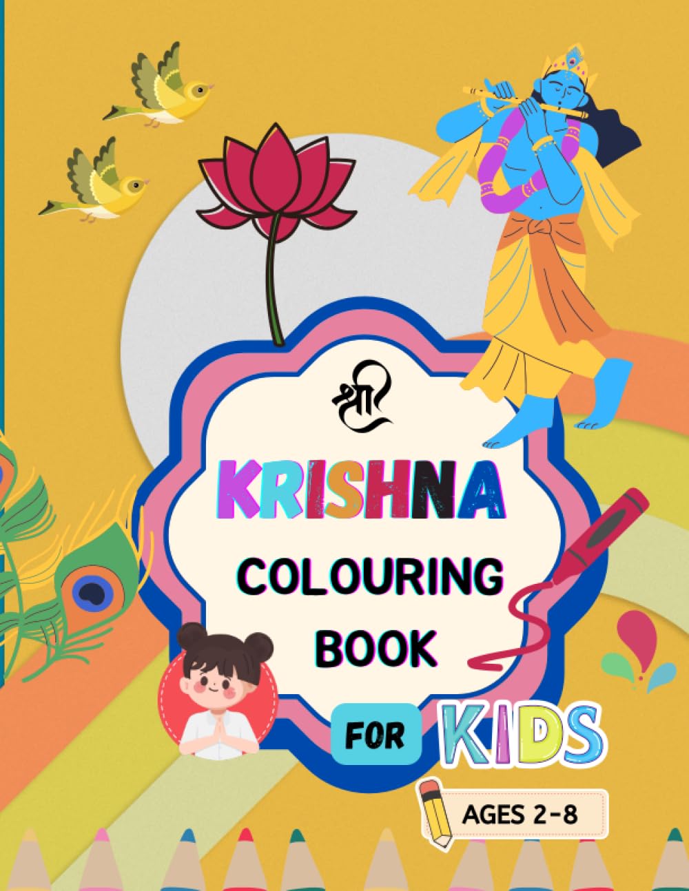 Krishna Coloring Book: For kids | Large print | 8.5 x 11 inches: Hand-drawn designs: Hinduism colouring book | Krishna book for children (India Devotion Colour)