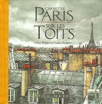 Hardcover Carnet de Paris : Sur les Toits [French] Book