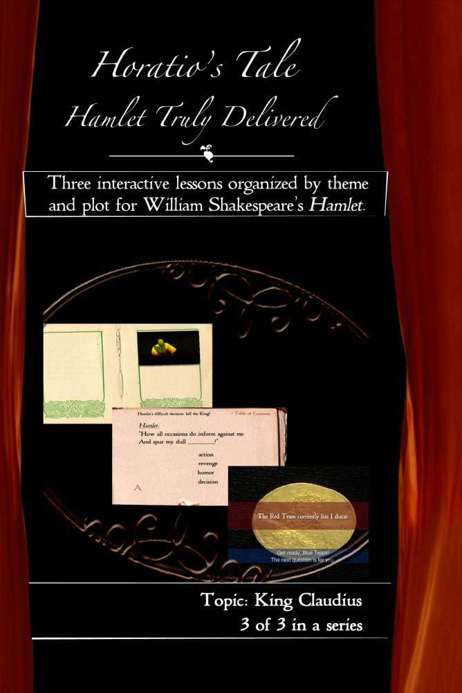 Horatio's Tale Series 3--King Claudius