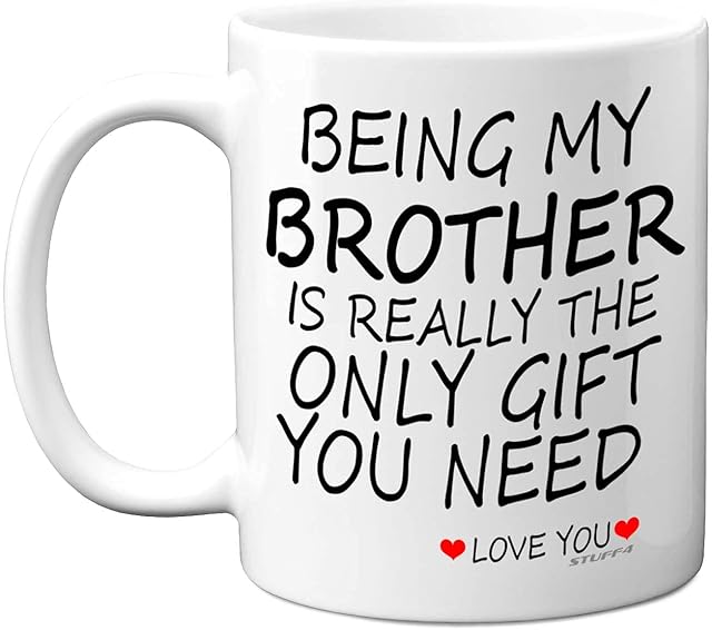 Being My Brother Mug - Brother Gifts from Brother Sister, 11oz Ceramic Dishwasher Safe Coffee Mugs - Perfect for Birthday, Christmas Day, Secret Santa, Borther Birthday Gifts, Cup from Stuff4