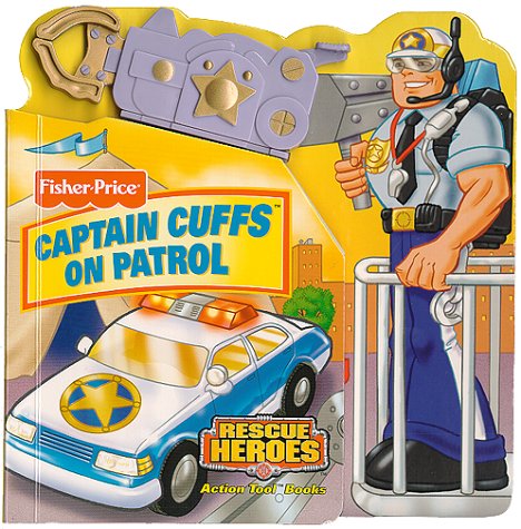 Preisvergleich Produktbild Officer Cuffs On The Beat (Rescue Heroes ; Action Tool Books)