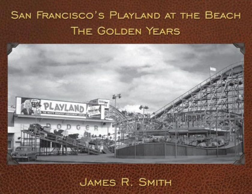 Playland at the Beach San Francisco souvenirs enfance californienne