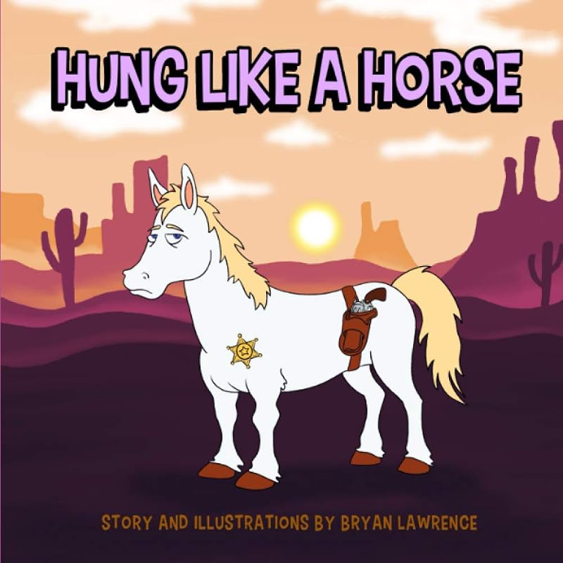 Hung Like A Horse