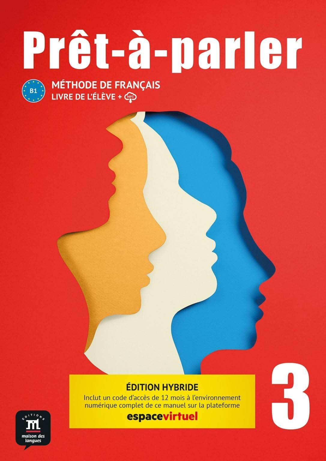 Pretaparler 3 Livre de leleve Ed. Hybride B1 by Collectif PAPERBACK (FRENCH)