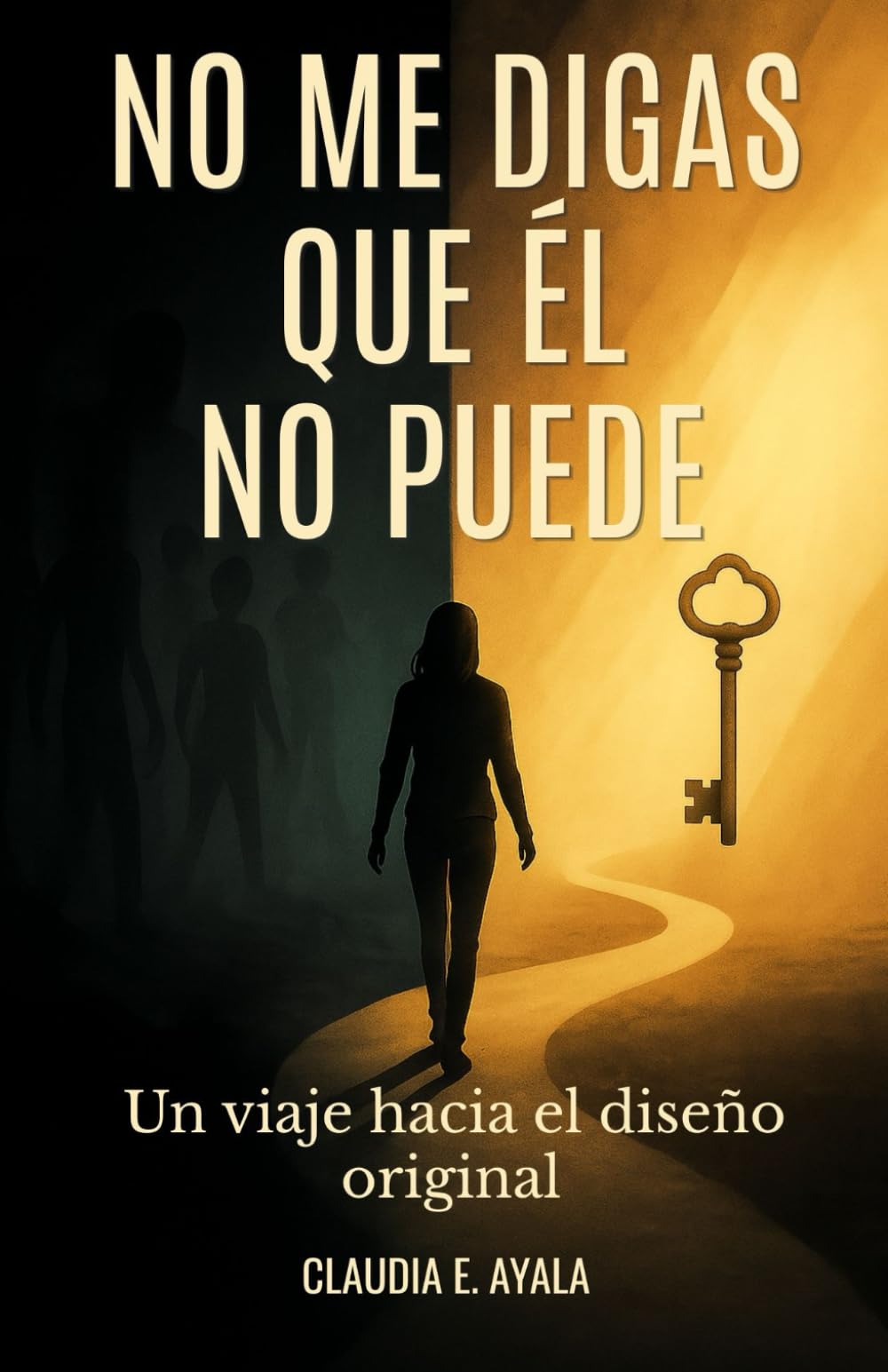 NO ME DIGAS QUE EL NO PUEDE: Un viaje hacia el diseño original